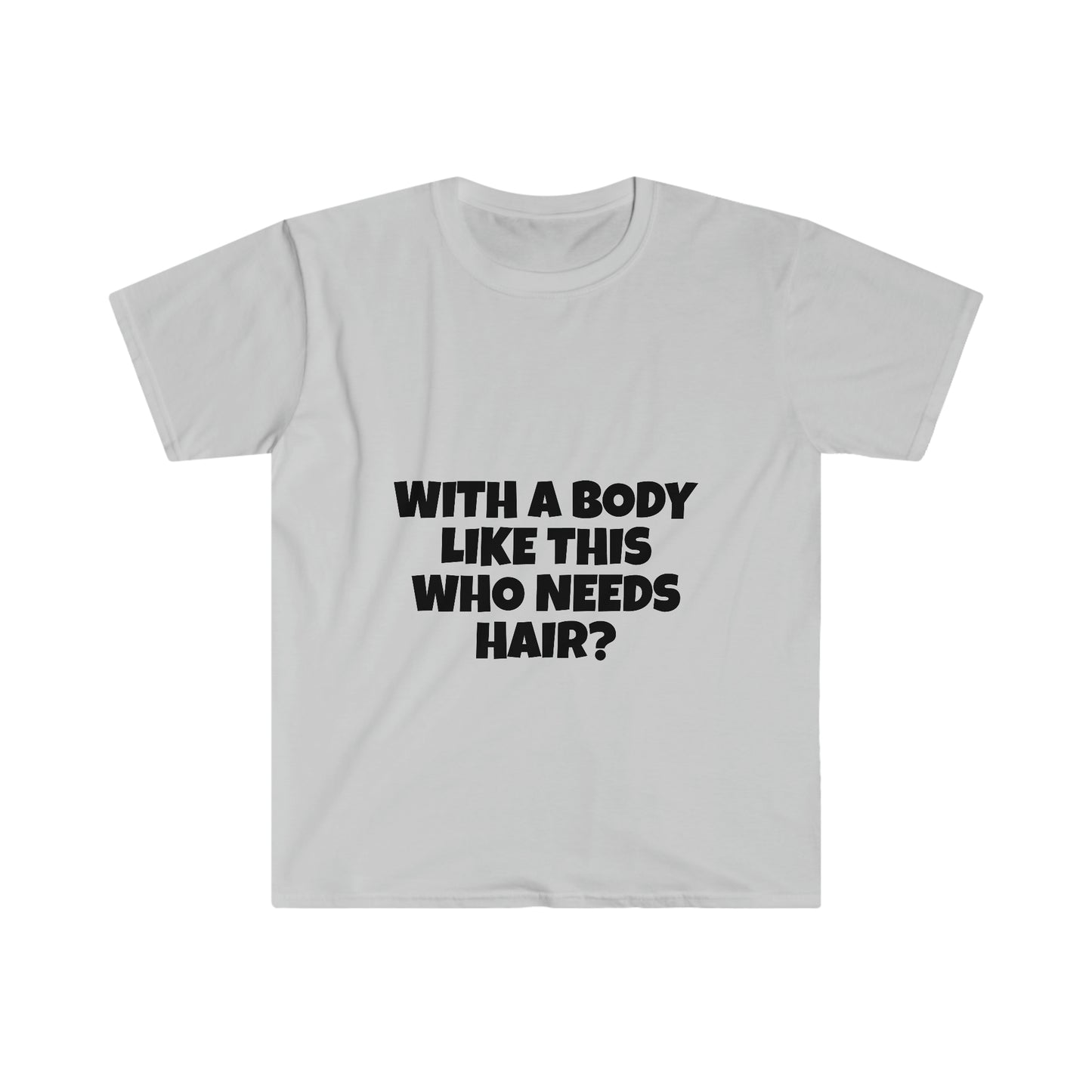 WHO NEEDS HAIR TEE