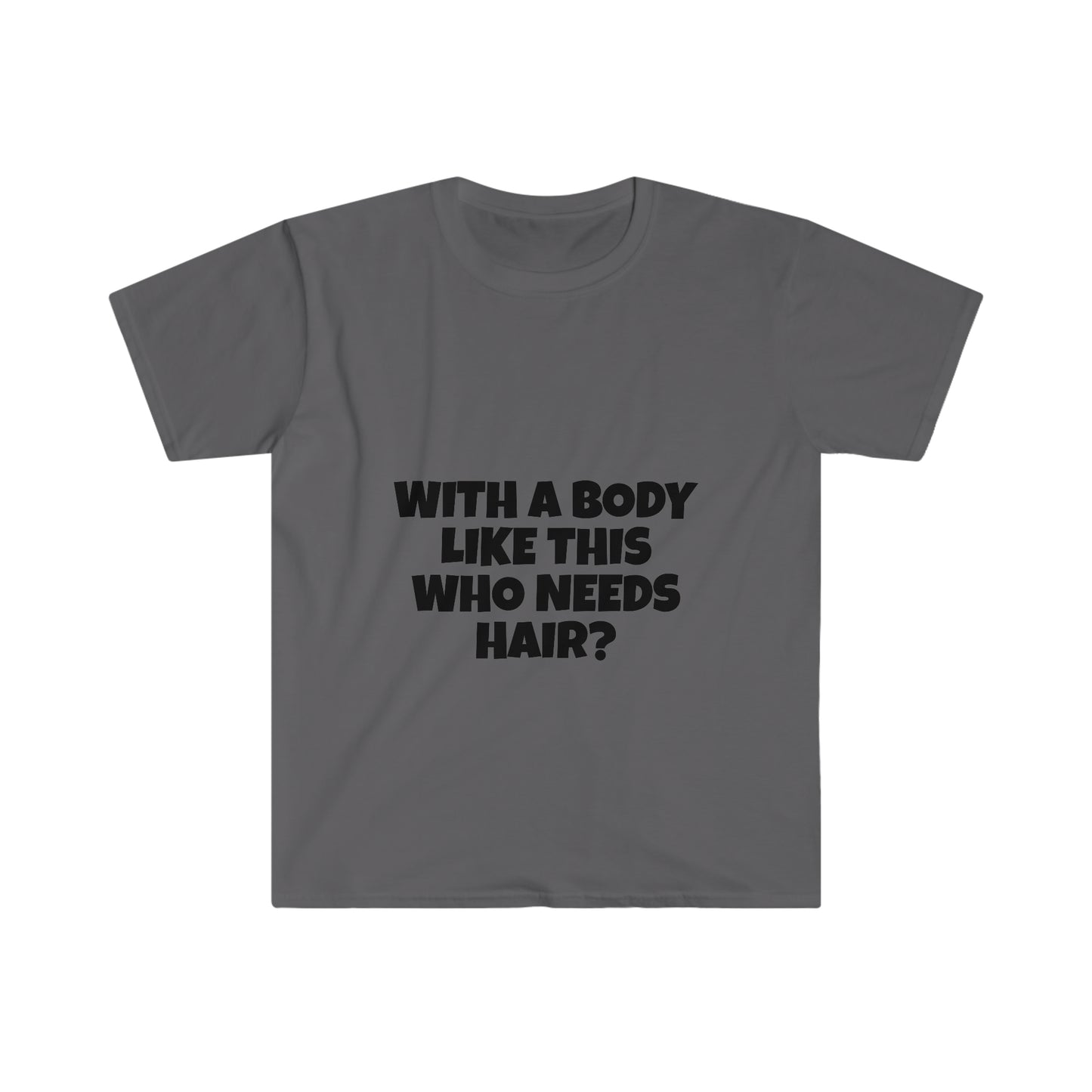 WHO NEEDS HAIR TEE