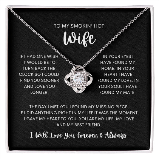 Smokin Hot wife love knot necklace