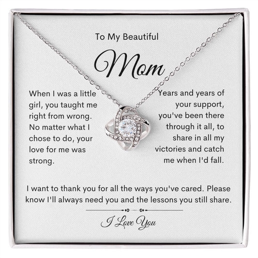 To My Beautiful Mom love knot