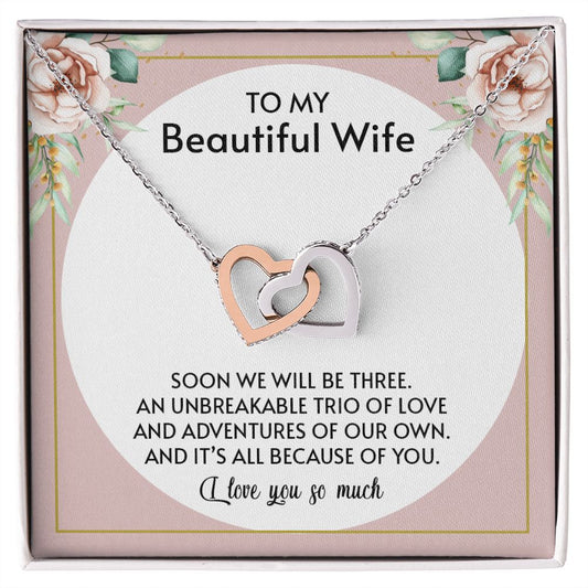 My Wife | Our love is unbreakable - Interlocking Hearts necklace